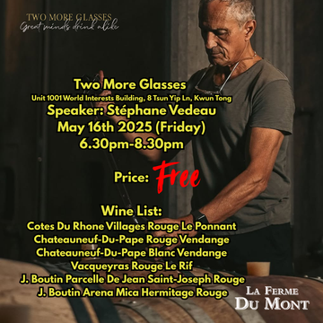 【La Ferme du Mont】Tasing with the Wine Maker Stéphane Vedeau (May 16rd 2025)