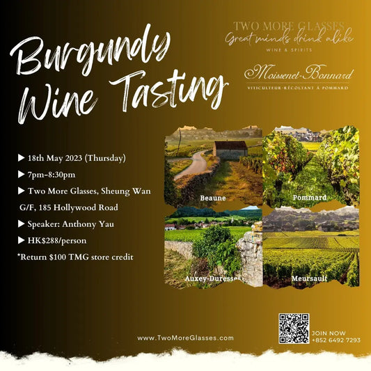 [Wine Tasting] Burgundy Wine Tasting (Sheung Wan 18-May) - TwoMoreGlasses.com