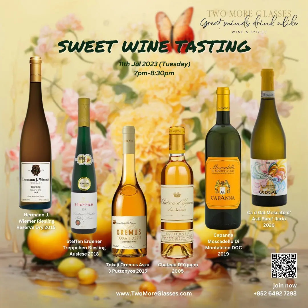 [Wine Tasting] Sweet Wine Tasting (Sheung Wan 11-Jul) - TwoMoreGlasses.com