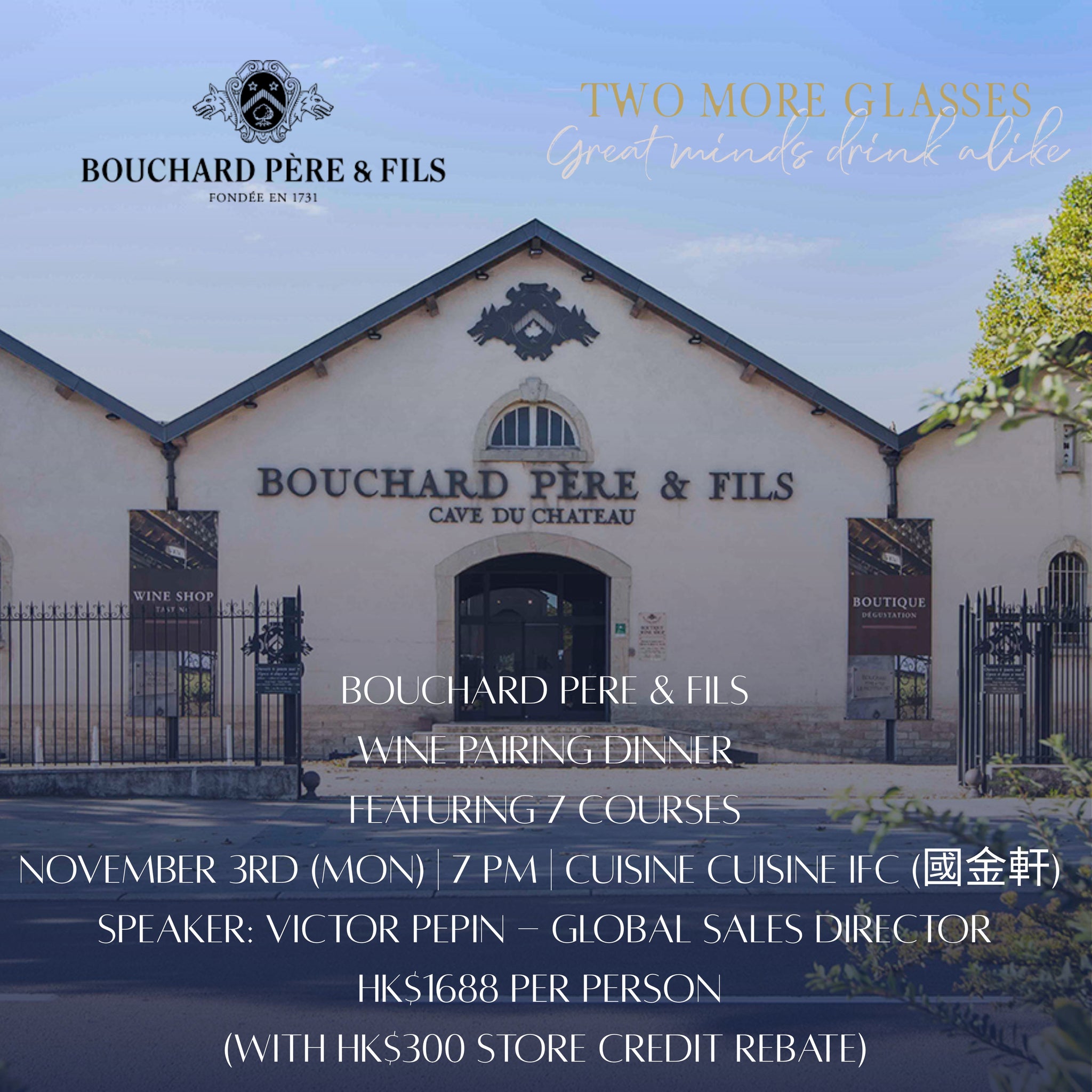 [Wine Dinner] A Grand Cru Experience: Bouchard Père & Fils Dinner at Cuisine Cuisine IFC (3 Nov)