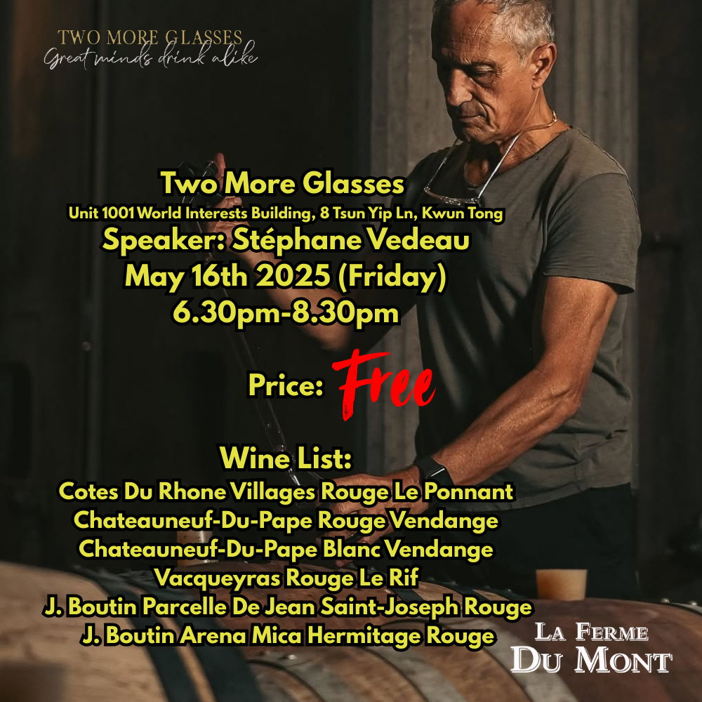 【La Ferme du Mont】Tasing with the Wine Maker Stéphane Vedeau (May 16rd 2025)