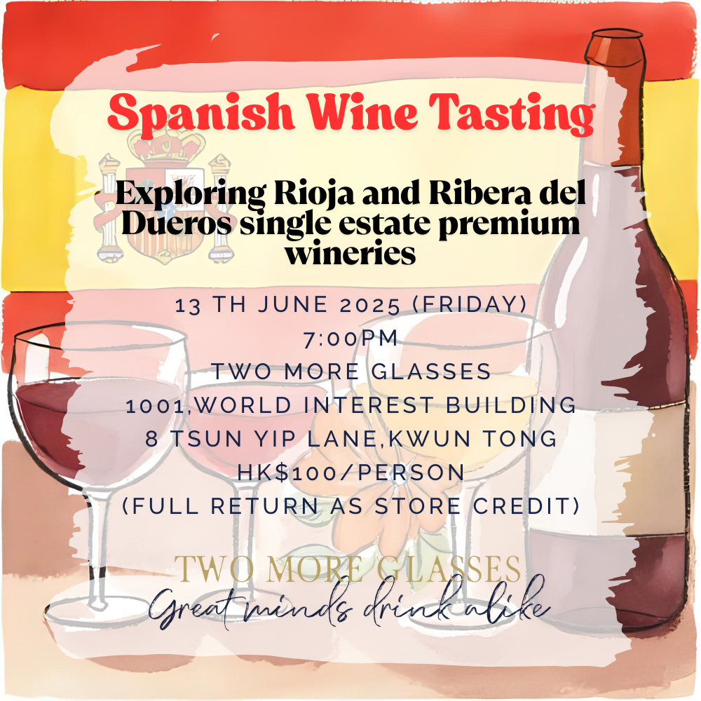 [Wine Tasting] Exploring Rioja and Ribera del Dueros single estate premium wineries