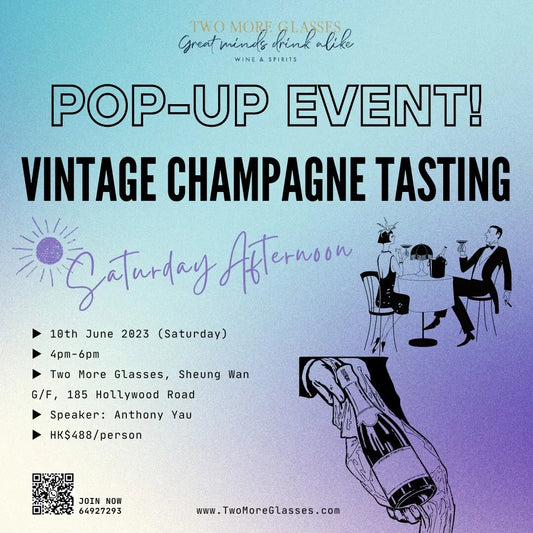 [Wine Tasting] Vintage Champagne Tasting (Sheung Wan 10-Jun) - TwoMoreGlasses.com