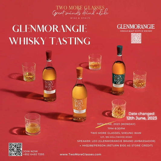 [Wine Tasting] Glenmorangie Whisky Tasting (Sheung Wan 12-Jun) - TwoMoreGlasses.com